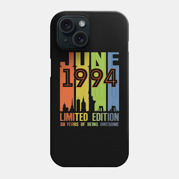 June 1994 30 Years Of Being Awesome Limited Edition Phone Case by cyberpunk art