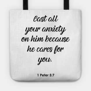 Cast all your anxiety on him Tote