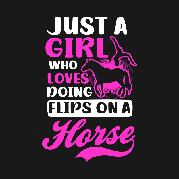 Equestrian Shirt | Girl Loves Doing Flips On Horse by Gawkclothing