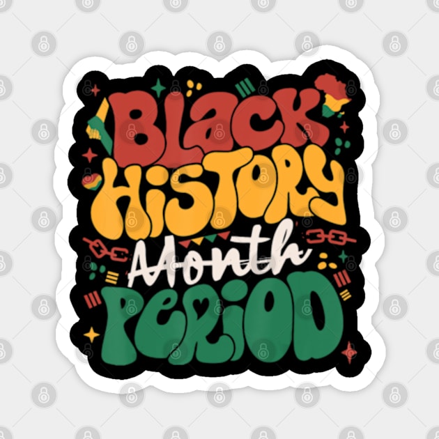 Black History Month Period African American Women Men Kids Magnet by marchizano