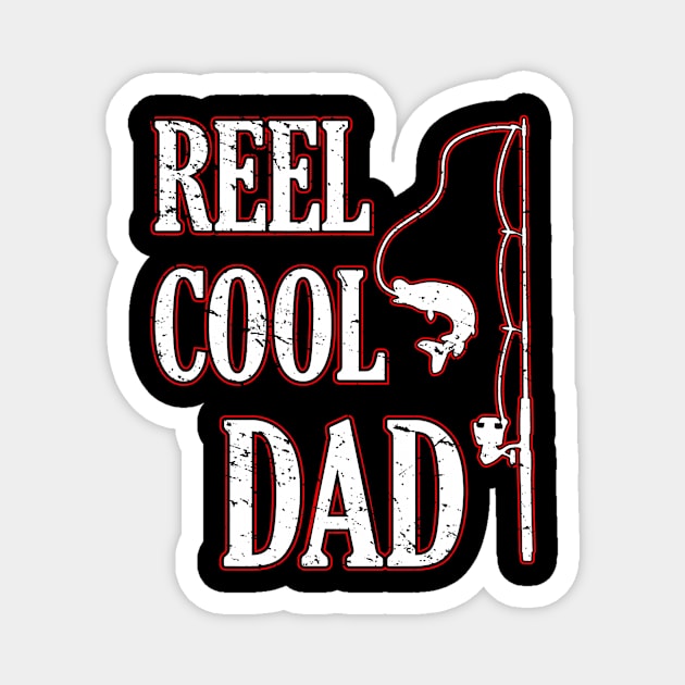 Reel Dad Fisherman Daddy Father's Day Christmas Fishing Magnet by kasperek