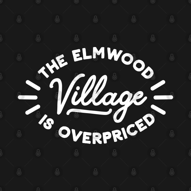 Buffalo Elmwood Village is Overpriced by Carl Cordes