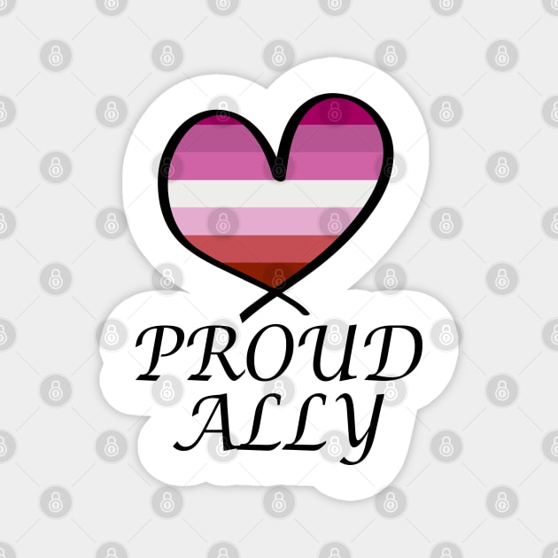 Proud Ally LGBT Gay Pride Month Lesbian Flag Magnet by artbypond