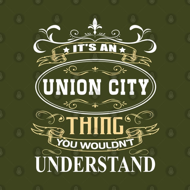 It's An Union Thing You Wouldn't Understand by ThanhNga