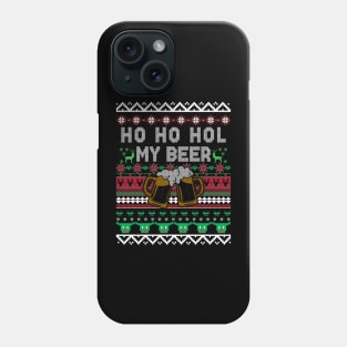 Ho Ho Hold My Beer Ugly Christmas Sweater Drinking Xmas Phone Case