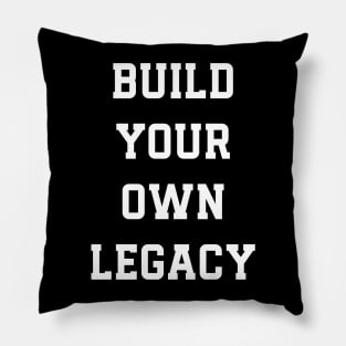Build Your Own Legacy Pillow