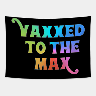 Vaxxed to the Max Tapestry