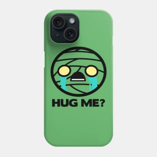 Hug Me? Phone Case