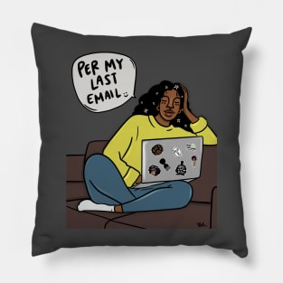 Per My Last Email Pillow