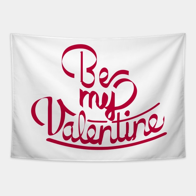 Be My Valentine Tapestry by lounesartdessin