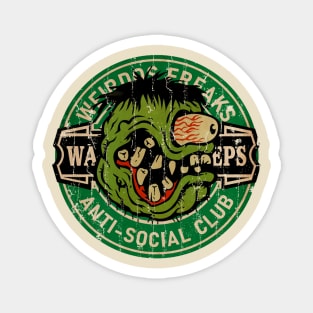 Weirdos, Freaks, Wackos, and Creeps Anti-Social Club 1967 Magnet