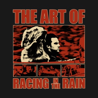 the art of racing in the rain T-Shirt