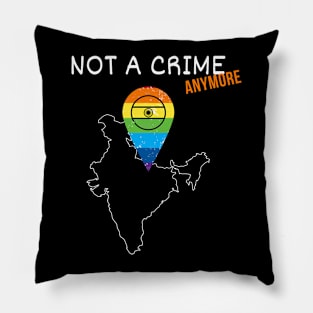 India Gay Shirt - Not a Crime Anymore - Legalize Love For All Pillow