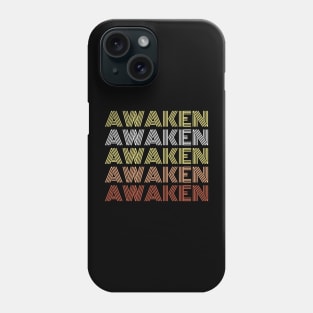 Awaken Phone Case