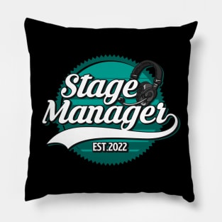 Stage Manager Est. 2022 Pillow