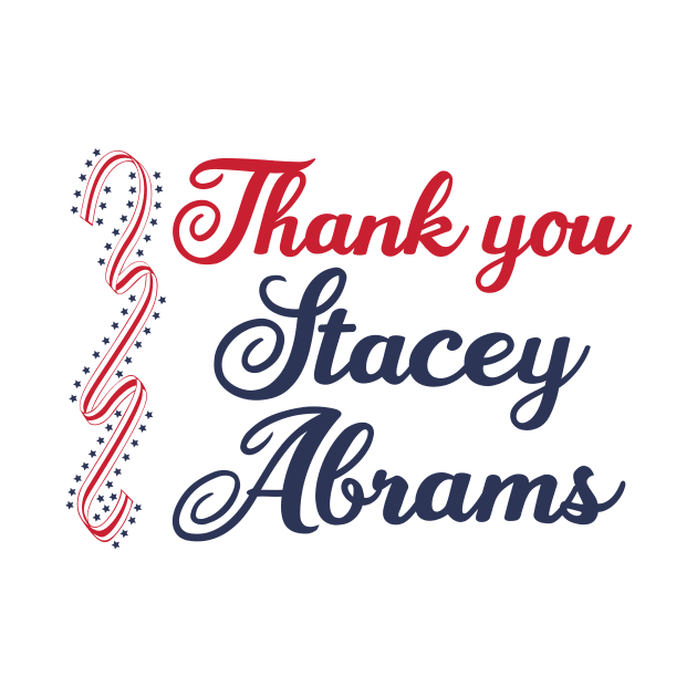 Thank You Stacey Abrams by epiclovedesigns