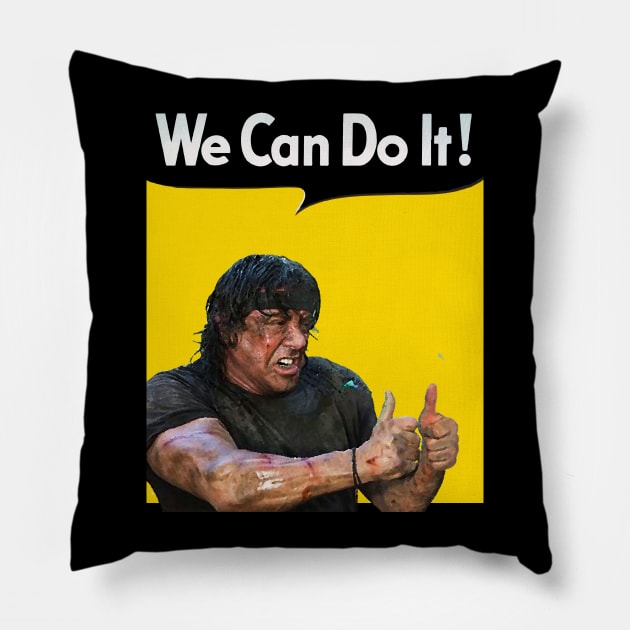 We can do it! stallone Pillow by Clathrus