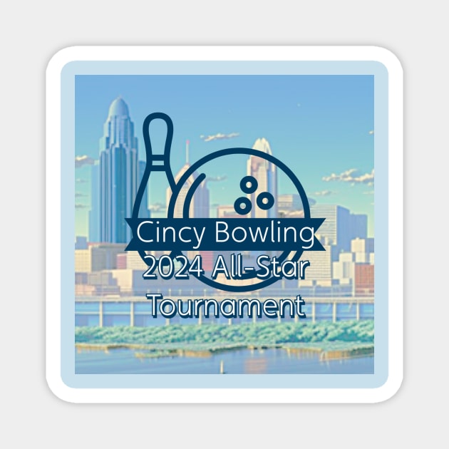 Cincy Bowling Boys All-Star 2024 Magnet by MWH Productions