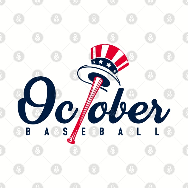 Yanks October Postseason Baseball by FanSwagUnltd