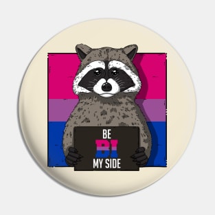 Be Bi My Side Pin