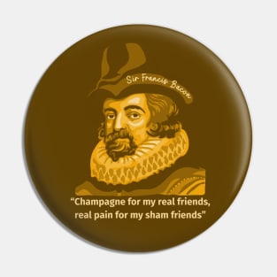 Sir Francis Bacon Portrait and Quote Pin