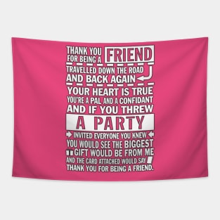 Thank you for being a Friend! Tapestry