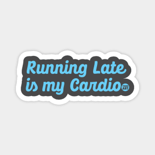 running late cardio Magnet