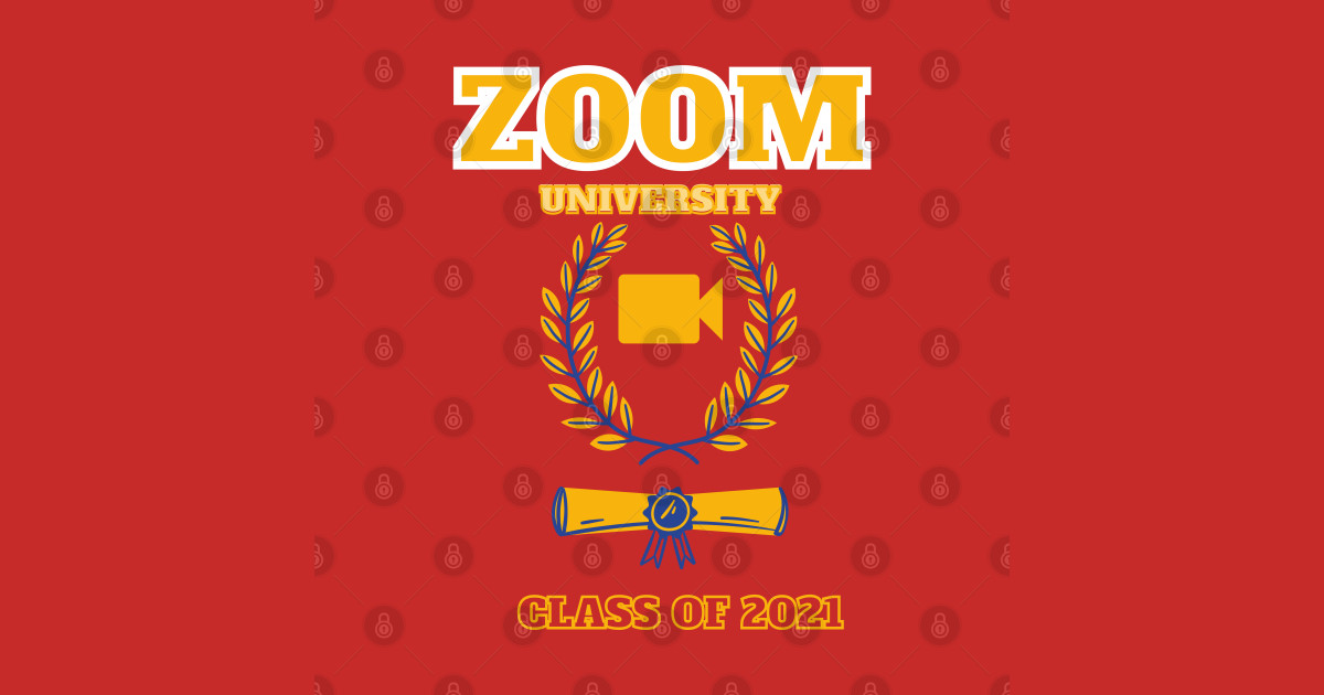 Zoom University Class of 2021 - Zoom University 2021 - T  
