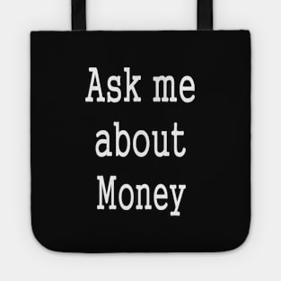 Ask me about Money Tote