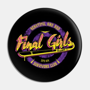 Fight Like A Final Girl Pin