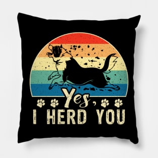 Australian Shepherd Herding Dog Aussie Mom Yes I Herd You Pillow