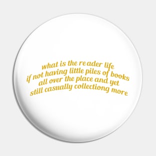 The Reader Life Pin