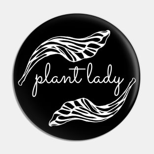 Plant Lady Pin