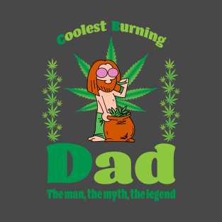 Marijuana Coolest Burning Dad T-Shirt