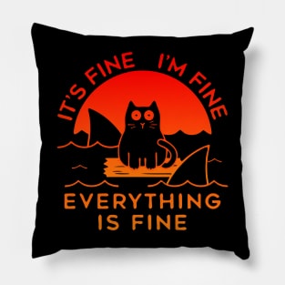 Funny It's Fine I'm Fine Everything Is Fine Pillow