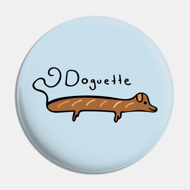 Doguette (Dog + Baguette) Pin by Davey's Designs