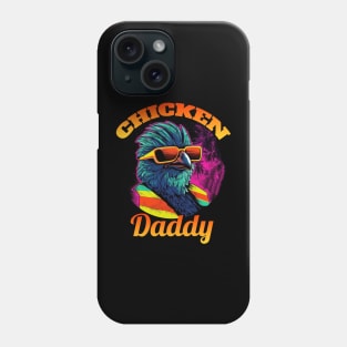 Chicken Daddy Shirt Phone Case