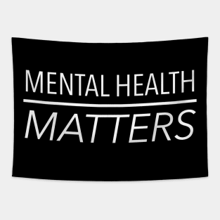 MENTAL HEALTH MATTERS Tapestry