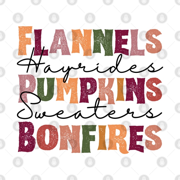 Flannels Pumpkins Hayrides S'mores and Bonfires by JustBeSatisfied