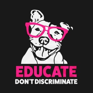 Cute Pit Bull Educate T-Shirt