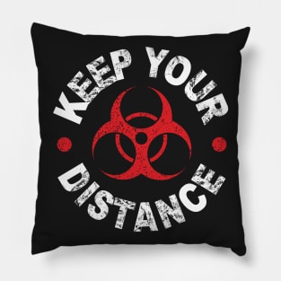 Keep Your Distance - Funny Quotes - Danger Frase - WHT Pillow