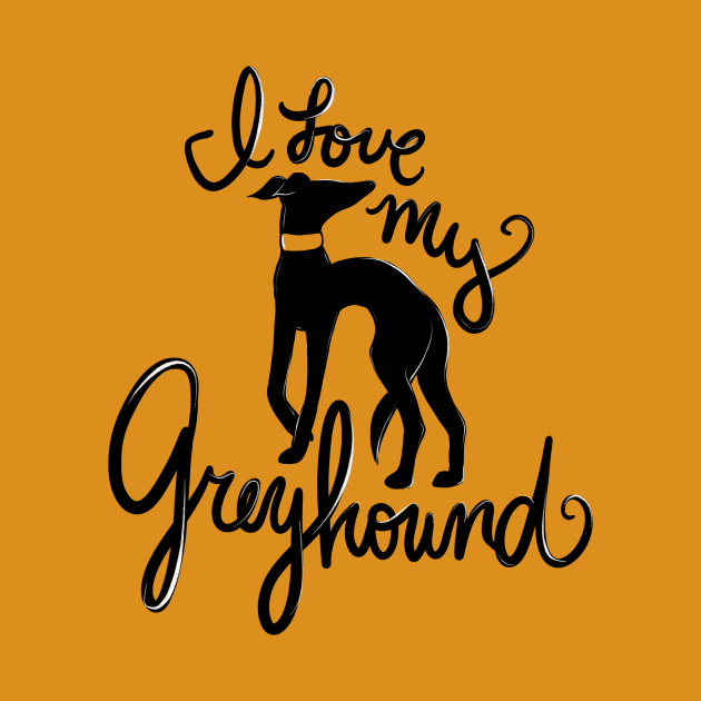 I love my greyhound by bubbsnugg