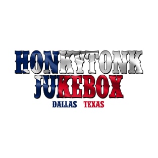 Honkytonk Jukebox Texas Flag Logo T-Shirt