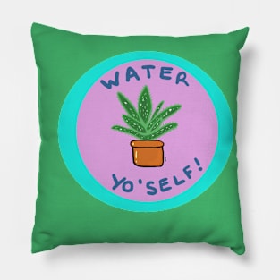 Water Yo’self Pillow