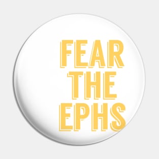 williams college "fear the ephs" (gold) Pin