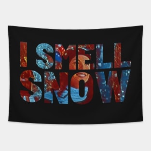 I Smell Snow - Typography Tapestry