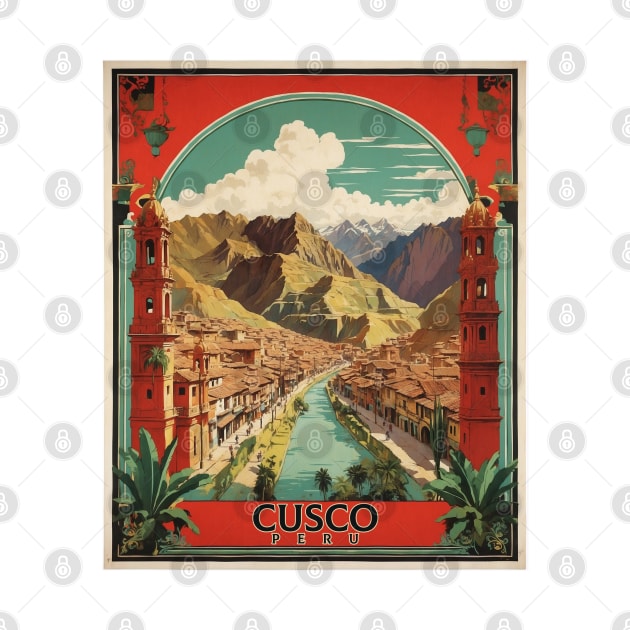 Cusco Peru Tourism Vintage Poster 2 by TravelersGems