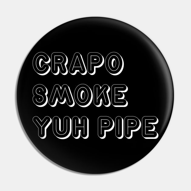 CRAPO SMOKE YUH PIPE - IN WHITE - CARNIVAL CARIBANA PARTY TRINI DJ Pin by FETERS & LIMERS