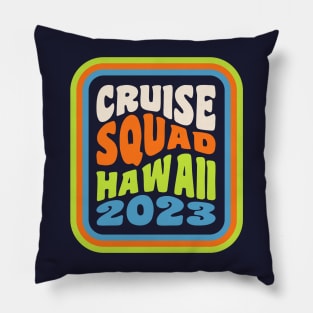 Hawaiian Cruise Vacation Matching Group Cruise Squad Pillow