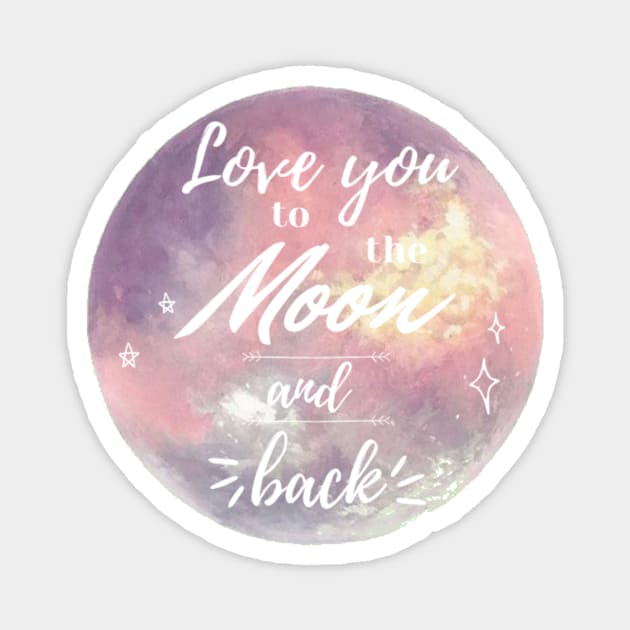 Love You to the Moon and Back Magnet by Honu Art Studio